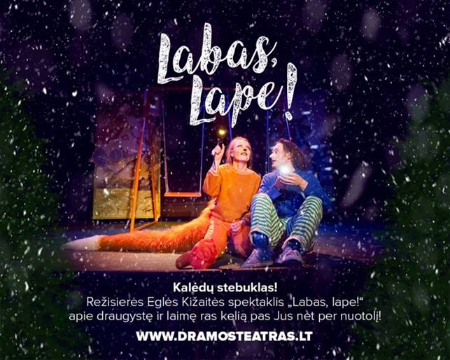 Kalėdinis Nacionalinio Kauno dramos teatro spektaklis LABAS LAPE pradžiugins jūsų šeimas ir mažuosius