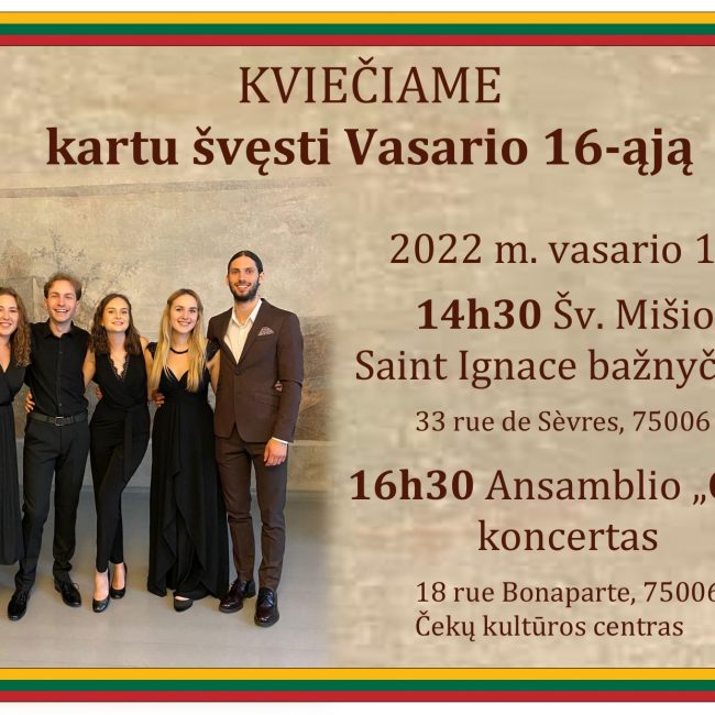 Kviečiame Vasario 16-ąją švęsti kartu ! Kamerinės muzikos ansamblio „GIJOS“ koncertas. Kviečiame registruotis