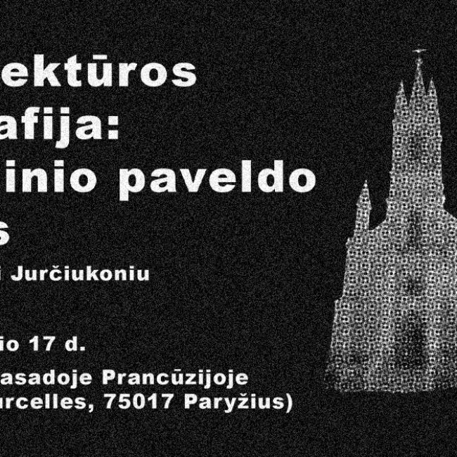 Kvietimas į pristatymą „Architektūros geografija: sakralinio paveldo kelias“