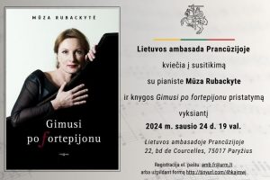 Kvietimas į susitikimą su pianiste prof. Mūza Rubackyte ir knygos „Gimusi po fortepijonu“ pristatymą