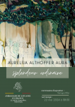 Gegužės 22 d. Aurelijos Althoffer Auros parodos „Splendeur ordinaire“ atidarymas