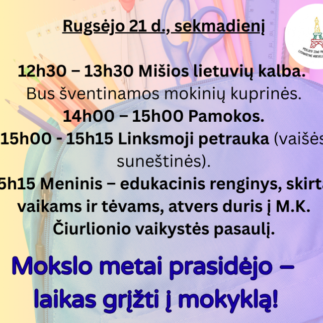 Mokslo metai prasidėjo – laikas grįžti į Prelato J. Petrošiaus lituanistinę mokyklą