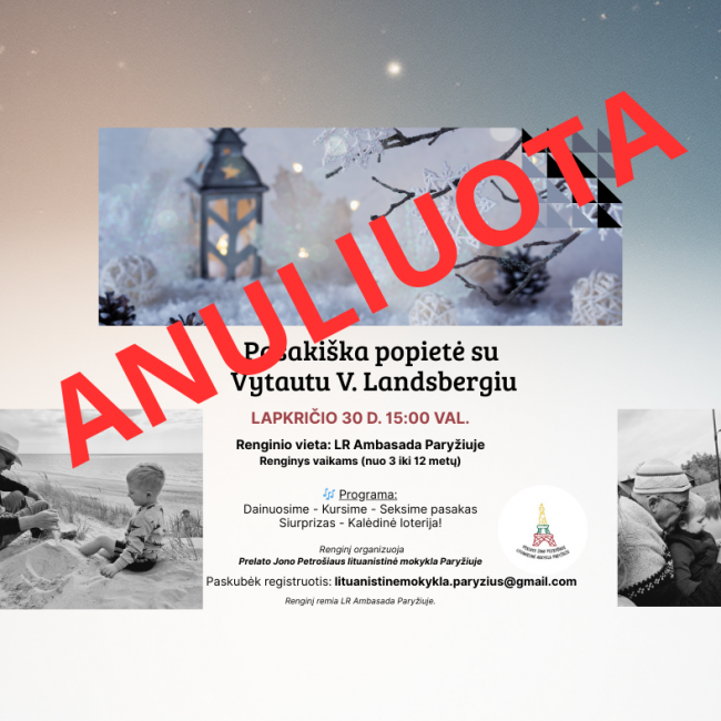 📍 Lapkričio 30 d. planuotas renginys – atšaukiamas. (Pasakiška popietė su Vytautu V. Landsbergiu)