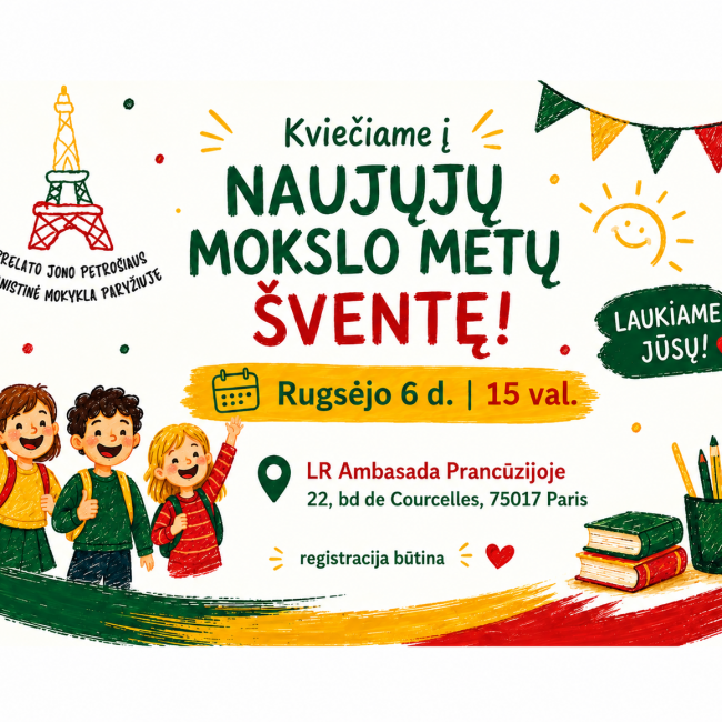 Susitinkame rugsėjo 6-ąją LR Ambasadoje Paryžiuje!